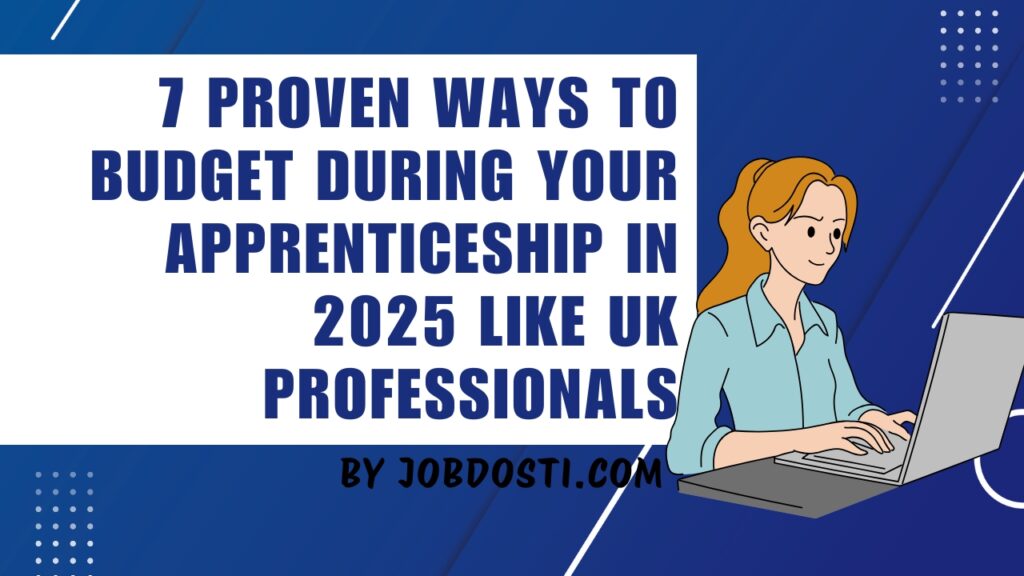 budget during your apprenticeship