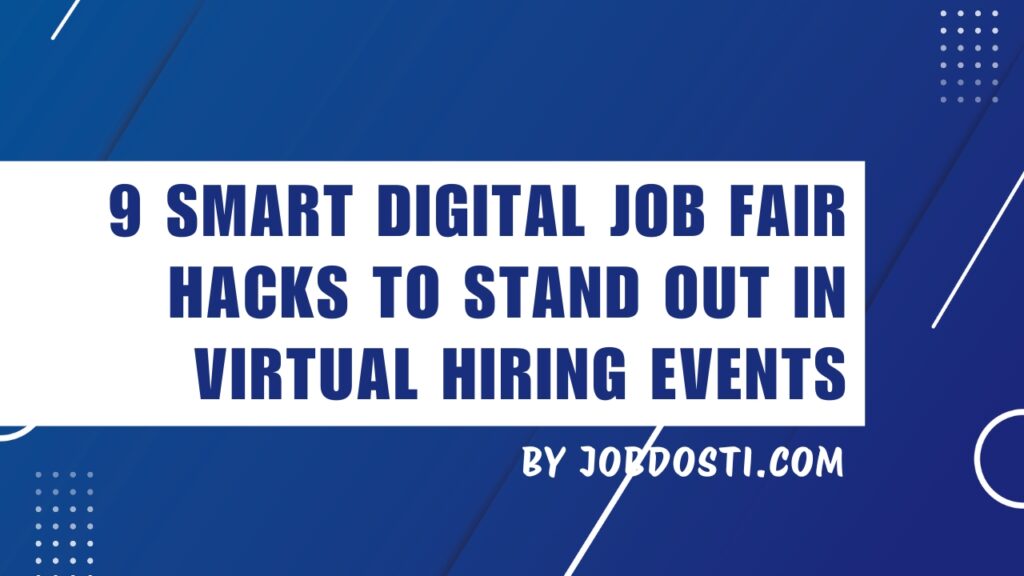 digital job fair hacks to stand out in virtual hiring