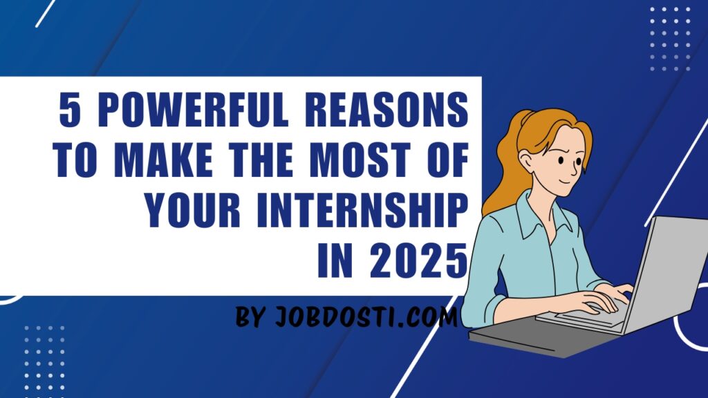 make the most of your internship
