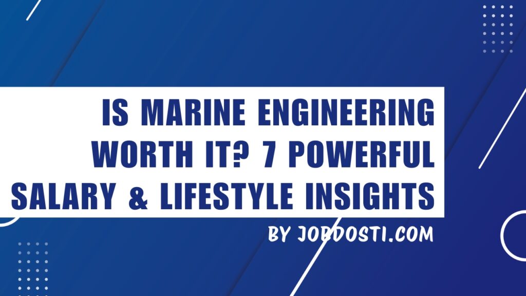 Is marine engineering worth it