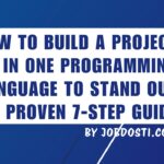 how to build a project in one programming language to stand out