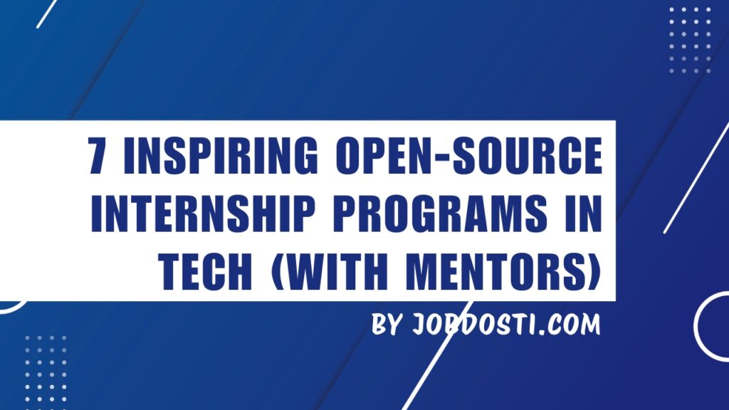 open-source internship programs in tech